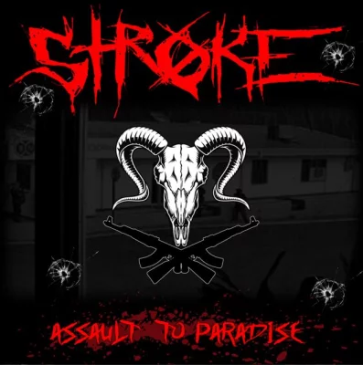 Strøke - Assault to Paradise (2022)