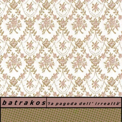 Batrakos - La pagoda dell'irrealtà (2022)