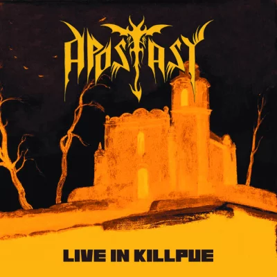 Apostasy - Live in Killpue (2022)