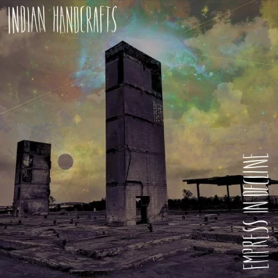 Indian Handcrafts - Empress in Decline (2022)