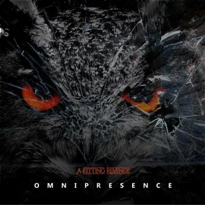 A Fitting Revenge - Omnipresence (2022)