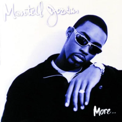 Montell Jordan - More ... (2022)