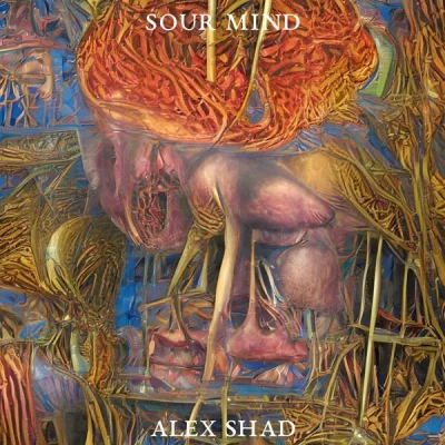 Alex Shad - Sour Mind (2022)