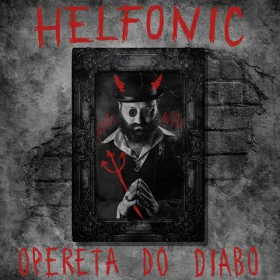 Helfonic - Opereta do Diabo (2022)