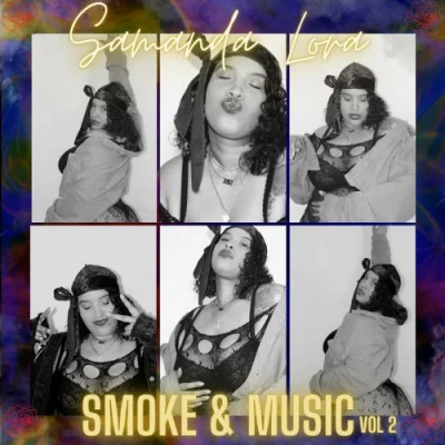 Samanda lora - Smoke and Music, Vol. 2 (2022)