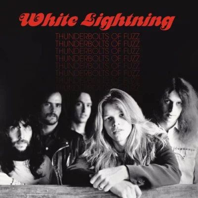 White Lightning - Thunderbolts of Fuzz (2022)