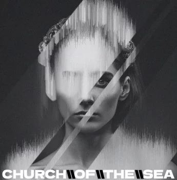 Church Of The Sea - Коллекция (2018-2022)