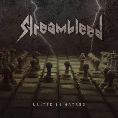 Streambleed - United in Hatred (2022)