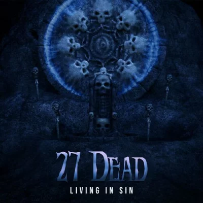 27 Dead - Living In Sin (2022)