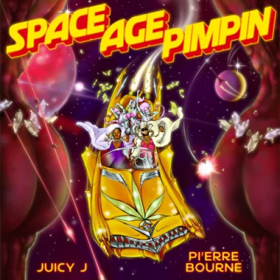 Juicy J & Pi'erre Bourne - Space Age Pimpin (2022)