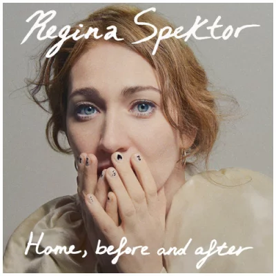 Regina Spektor - Home, before and after (2022)