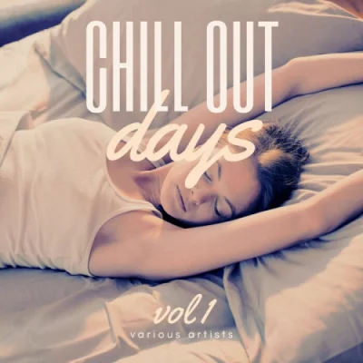 Chill Out Days [Vol. 1] (2022)