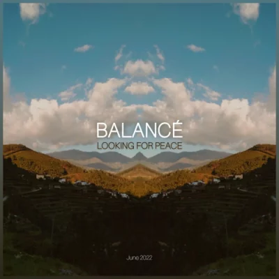 Balancé - Looking for Peace (2022)