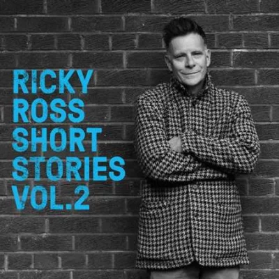 Ricky Ross - Short Stories [Vol.2] (2022)
