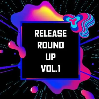 Release Round Up (Vol.1) (2022)