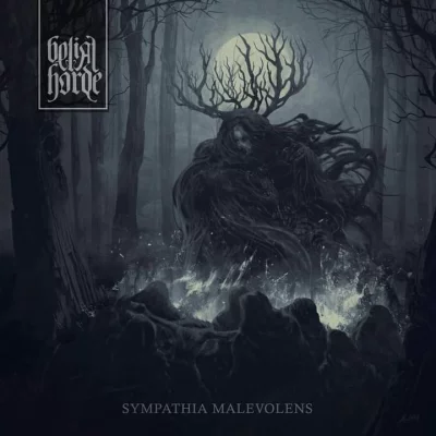 Belial Horde - Sympathia Malevolens (2022)