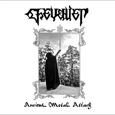 Chevalier - Ancient Metal Attack (2022)