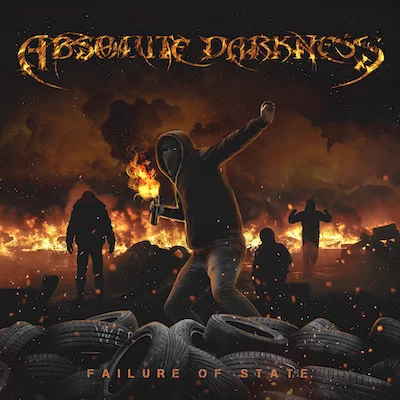 Absolute Darkness - Failure of State (2022)