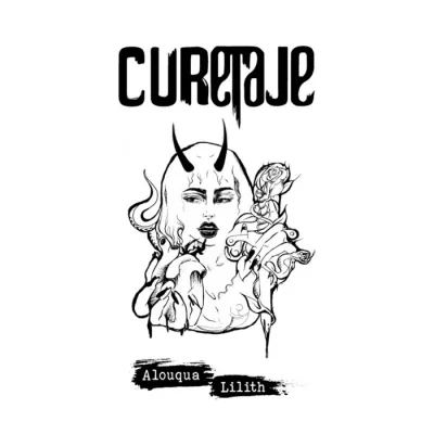 Curetaje - Alouqua Lilith (2022)