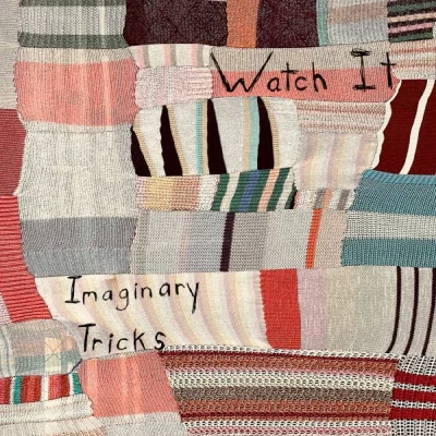 Imaginary Tricks - Watch It (2022)