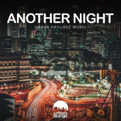 Another Night: Urban Chillout Music (2022)