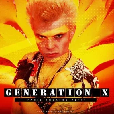 Generation X - Paris Theatre 78-81 (live) (2022)