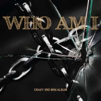 Craxy - Who Am I (2022)