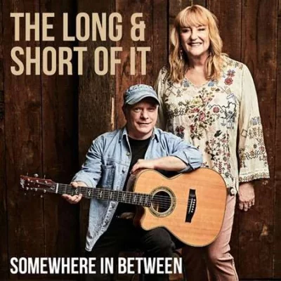 The Long And Short Of It - Somewhere In Between (2022)