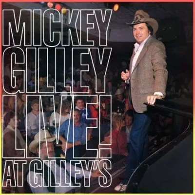 Mickey Gilley - Live! At Gilley's (2022)
