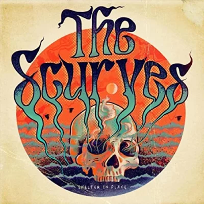 The Scurves - Shelter In Place (2022)