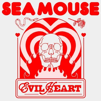 Sea Mouse - Evil Heart (2022)