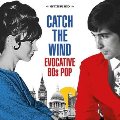 Catch the Wind: Evocative 60s Pop (2022)