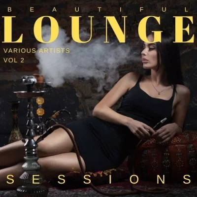 Beautiful Lounge Sessions [Vol. 2] (2022)