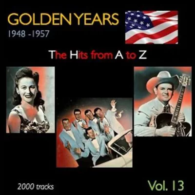 Golden Years 1948-1957 · The Hits from A to Z · (Vol.13) (2022)