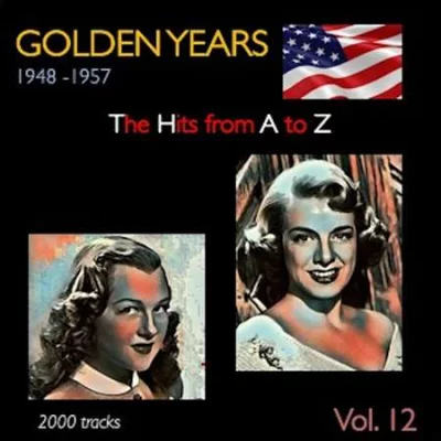 Golden Years 1948-1957 · The Hits from A to Z · (Vol.12) (2022)