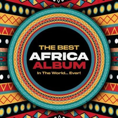 The Best Africa Album In The World...Ever! (2022)