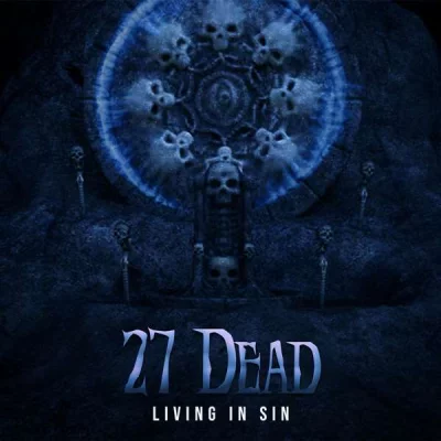 27 Dead - Living In Sin (2022)