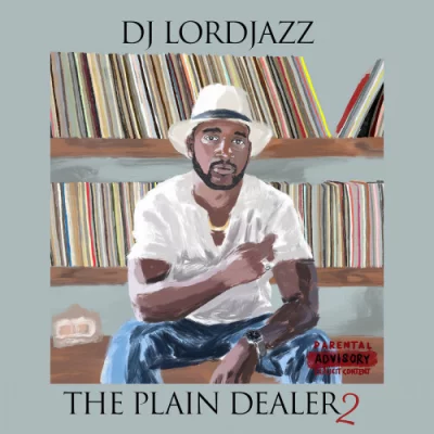 DJ Lordjazz - The Plain Dealer 2 (2022)