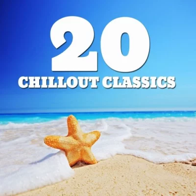 20 Chillout Classics (2022)