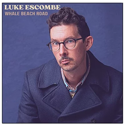 Luke Escombe - Whale Beach Road (2022)