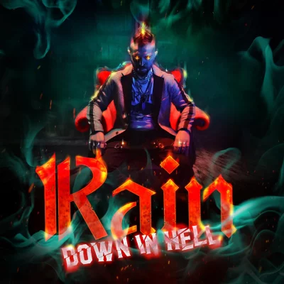 Rain - Down in Hell (2022)