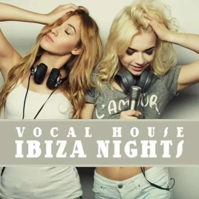 Vocal House Ibiza Nights (2022)