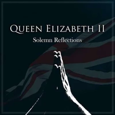 Queen Elizabeth II: Solemn Reflections (2022)