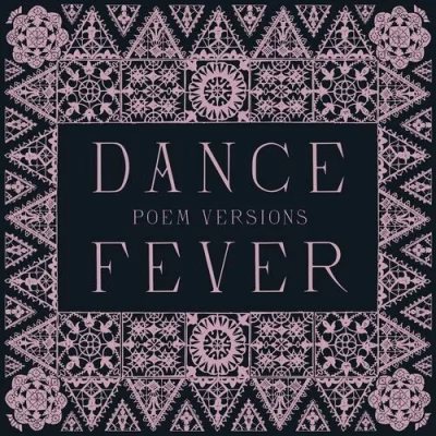 Florence + The Machine - Dance Fever (Poem Versions) (2022)