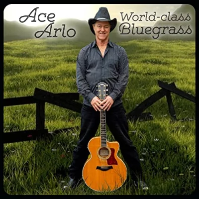 Ace Arlo - World-class Bluegrass (2022)