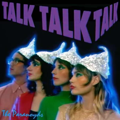 The Paranoyds - Talk Talk Talk (2022)