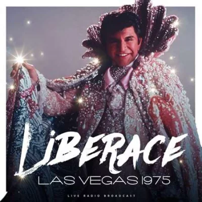 Liberace - Las Vegas 1975 (2022)