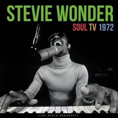 Stevie Wonder - Soul TV 1972 (2022)