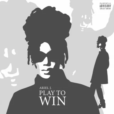 Ariel J. - PLAY TO WIN (2022)