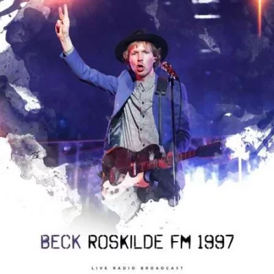 Beck - Roskilde FM 1997 (2022)